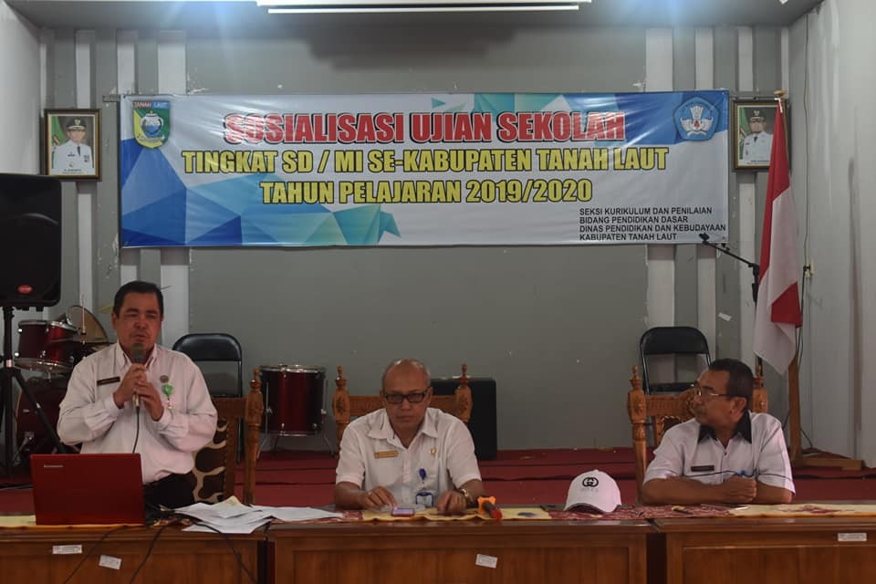 SOSIALISASI UJIAN SEKOLAH UNTUK KEPALA SEKOLAH SE-KABUPATEN TANAH LAUT